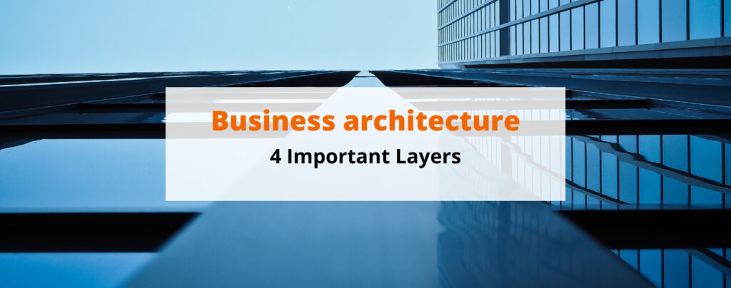 Business architecture