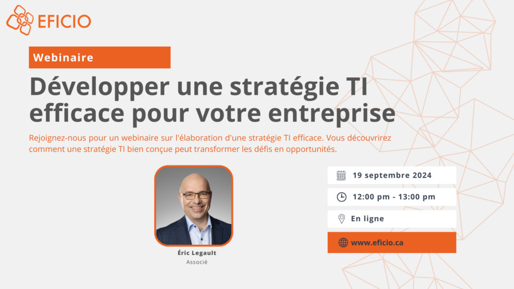 Développer une stratégie TI efficace pour votre entreprise