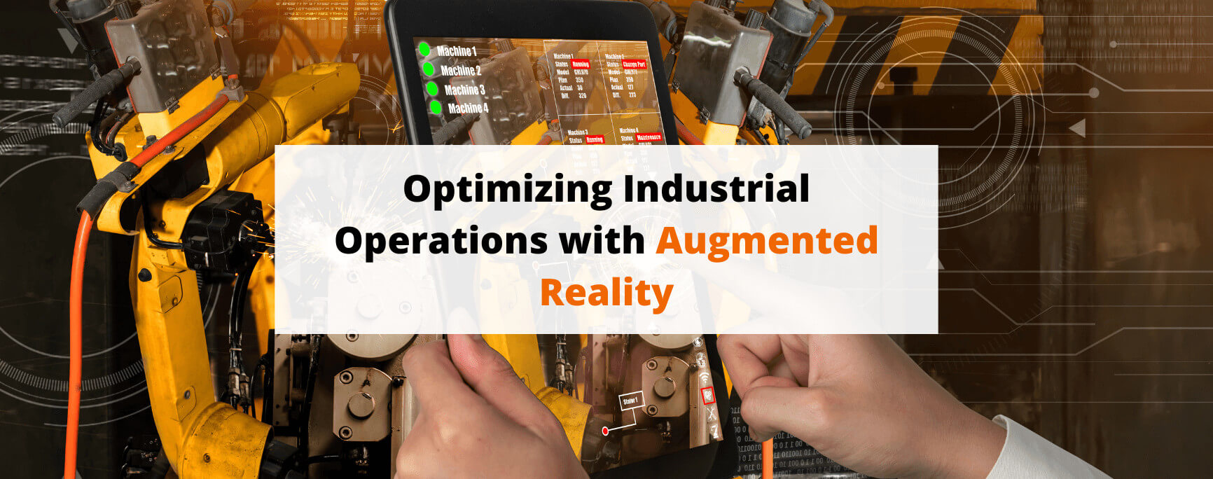 Optimizing Industrial Operations with Augmented Reality
