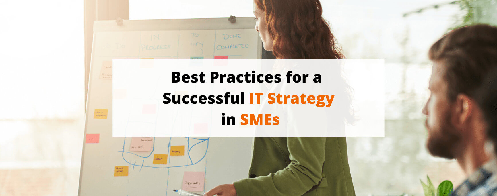 Best Practices for a Successful IT Strategy in SMEs